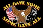 ALL GAVE SOME, SOME GAVE ALL FLAG 6" x 9"